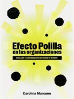 Efecto polilla en las organizaciones:Hacia una transformación exitosa de tu negocio
