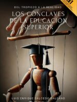 Los cónclaves de la educación superior