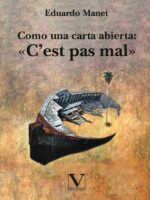 Como una carta abierta: «C’est pas mal»