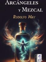 Arcángeles y Mezcal