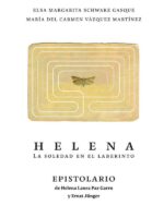 Helena. La soledad en el laberinto