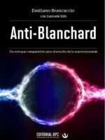 Anti-Blanchard:Un enfoque comparativo para el estudio de la macroeconomía