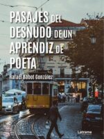 Pasajes del desnudo de un aprendiz de poeta