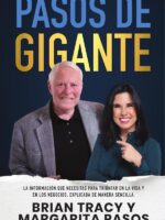 Pasos de gigante:La información que necesitas para triunfar en la vida y en los negocios, explicada de manera sencilla