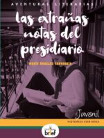 Aventuras literarias: las extrañas notas del presidiario