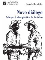 Novo Diálogo:Achegas á obra plástica de Castelao