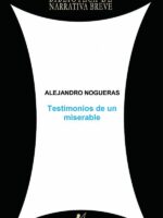 Testimonios de un miserable