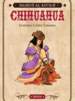 Haikus al estilo Chihuahua