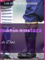 Los Niños De La Mostaza:Los Reyes de Dios