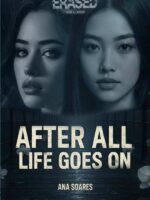 After All, Life Goes On