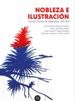 Nobleza e ilustración:Nuevo reino de Granada, 1719-1819