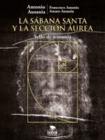La Sábana Santa y la sección áurea:Sello de armonía