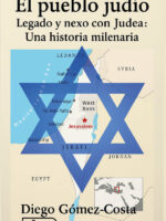 El pueblo Judío. Legado y nexo con Judea:Una historia Milenaria