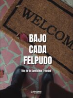Bajo cada felpudo