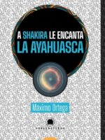A Shakira le encanta la ayahuasca