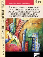Responsabilidad fiscal y el término de duración de la garantía frente a los contratos estatales y la responsabilidad fiscal