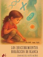 Los descubrimientos biológicos de Blanca