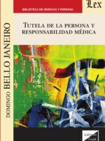 Tutela de la persona y responsabilidad médica