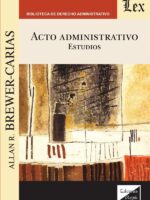 Acto administrativo:Efectos y control: estudios