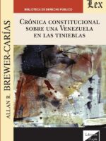 Cronica constitucional sobre una Venezuela en las tinieblas
