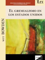 El gremialismo en los Estados Unidos