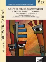 Golpe de estado constituyente y fraude constitucional