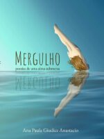 Mergulho:poesias de uma alma submersa