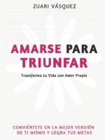 Amarse para triunfar
