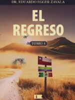 El regreso, Tomo 4 (b/n)