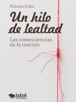 Un hilo de lealtad:Las consecuencias de la traición