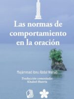 Las Normas de Comportamiento en la Oración