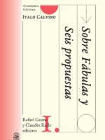 Cuadernos Cátedra Calvino:Sobre Fábulas y Seis propuestas
