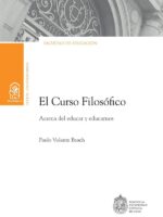 El Curso Filosófico:Acerda del Educar y educarnos