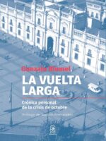 La vuelta larga:Crónica personal de la Crisis de Octubre