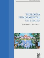Teología Fundamental:Un Esbozo