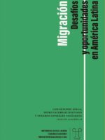Migración:Desafíos y oportunidades en América Latina