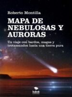 Mapa de nebulosas y auroras:Un viaje con bardos, magas y trotamundos hacia una tierra pura