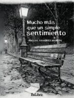 Mucho más que un simple sentimiento