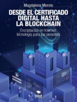 Desde el certificado digital hasta la blockchain:Encriptación en Internet: tecnología para las personas