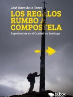 Los regalos rumbo a Compostela:Experiencias en el Camino de Santiago