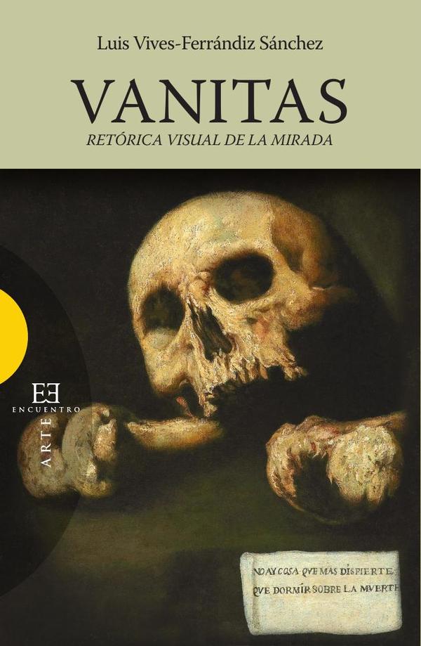 Vanitas:Retórica visual de la mirada
