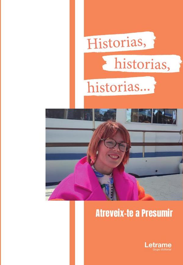 Historias, historias, historias…