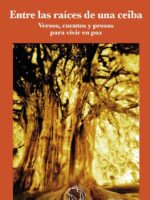 Entre las raíces de una ceiba