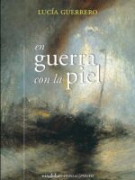 En guerra con la piel