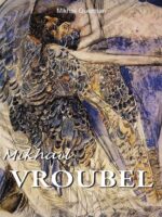 Mikhaïl vroubel :Une âme déchirée par la beauté