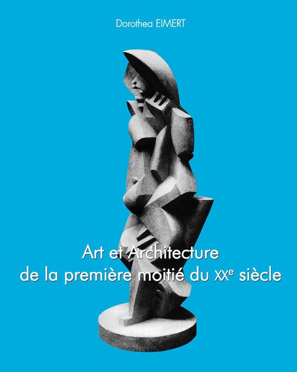 Art et Architecture de la première moitié du xxe siècle