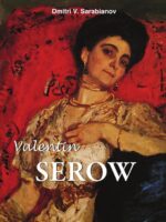 Valentin Serow:Serov und die Seele einer Nation