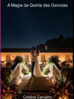 A Magia Da Quinta Das Gaivotas
