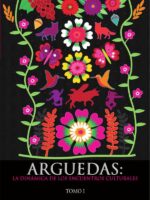 Arguedas: la dinámica de los encuentros culturales. Tomo I