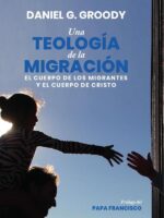 Una teología de la migración :El cuerpo de los refugiados y el cuerpo de Cristo